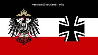German Military March - “Erika” // Marcha Militar Alemana - “Erika”