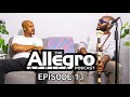 The Allegro Africa Podcast EP13 | Uncle Fif | Fitting in | Depression | TikTok | S'momo | The Music