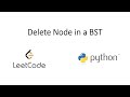 Leetcode - Delete Node in a BST (Python)