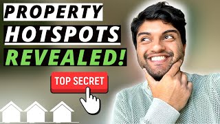 How I Find Property Investment Hotspots & 3 Locations You Can Invest Right Now