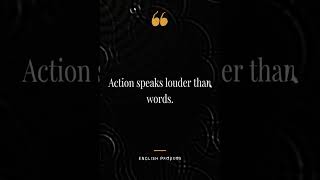 #shorts Action speaks louder than words. #aphorisms