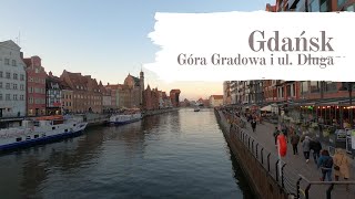 Gdańsk - Góra Gradowa i ul. Długa