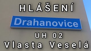 Hlášení - Drahanovice [UH 02]