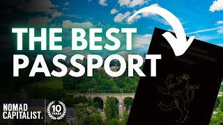 Two Ways to Get the World’s Best Passport