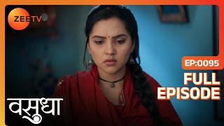 Vasudha - Full Ep - 95 - Vasudha, Chandrika Singh Chauhan, Devaansh Singh Chauhan,  - Zee TV