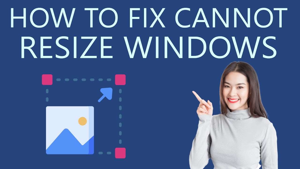 How To Fix Cannot Resize The Windows On Windows 11? - YouTube