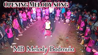 MB Melody First Starting melody Dhamaka Opening (Badmula) 9777208096