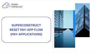 How to Reset Pay Application in SuperConstruct | Fix Billing Errors Easily
