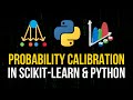 Probability Calibration For Machine Learning in Python