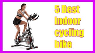5 Best indoor cycling bike