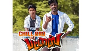 Chill Bro|Pattas|Dhanush |ddc_dance_company|dance video|