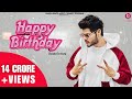 Happy Birthday ( Official Video ) Shanky Goswami | New Haryanvi Songs Haryanavi 2023 | Vikram Pannu