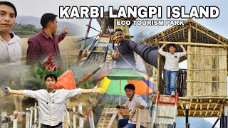 NEW RESORT 2024 || KARBI LANGPI ISLAND|| ECO TOURISM PARK|| DIKISIR NEAR AMTERENG W/KARBI ANGLONG