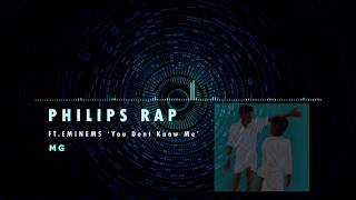 Philips Comedy | Philips Rap | Ft. Eminem's You Dont Know Me | Philips Mohan