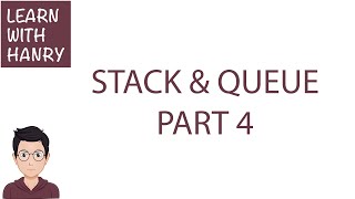 Data Structure - Stack & Queue - Part 4