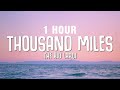 [1 HOUR] The Kid LAROI - Thousand Miles (Lyrics)