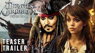 Pirates of the Caribbean 6: Beyond the Horizon - Teaser TRAILER 2024 | Jenna Ortega, Johnny Depp