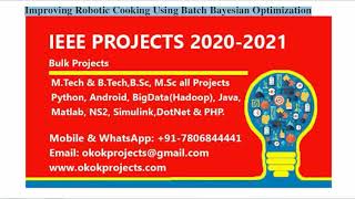 Improving robotic cooking using batch bayesian optimization