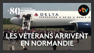 80ᵉ anniversaire du Débarquement : les vétérans américains arrivent en Normandie