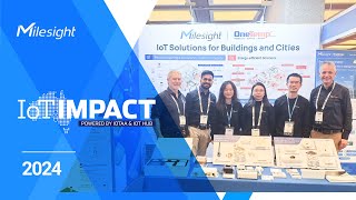 Milesight‘s Moments at IoT Impact 2024