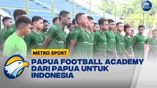 Papua Football Academy Fokus Bangun Karakter Talenta Muda