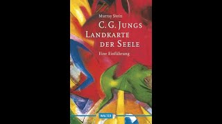 C. G. Jungs Landkarte der Seele: Eine Einführung 1/2