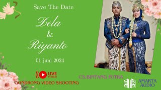 🔵 Live Setreaming CS BINTANG PUTRA ~ The Wedding Dela & Riyanto ~ Amarta Audio ~ Dukuh,01 Juni 2024