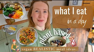 Vegan What I Eat In A Day | realistic and easy