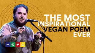 The Most Inspiring Vegan SLAM Poem You'll Ever Hear By Jaimie G