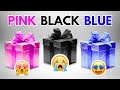 Choose Your Gift 🎁 Pink, Black or Blue 💗🖤💙