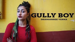 APNA TIME AAYEGA | Mere gully mein | Ranveer Singh Alia Bhatt | Gully boy | Dhanashree Verma| Divine
