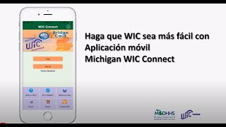 Michigan WIC Connect App Tutorial (Spanish)