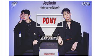 [OPV] PONY I SEUNGPYO I ซึงพโย I (พัด-ทะ-ระ)ไม่แคร์ I Joylada