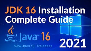 How to Install JDK 16 on Windows | Set Permanent Path of JDK | 2021