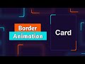 Cool CSS Border Animation | Quick CSS Animation Effects Tutorial