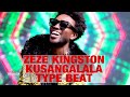 Free Zeze Kingston - Kusangalala type beat (Eyo GV Zombie)