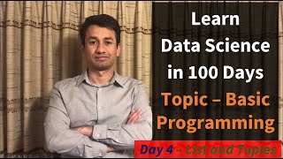 Day 4 - Python Basics - List and Tuple