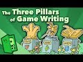 The Three Pillars of Game Writing - Plot, Character, Lore - Extra Credits