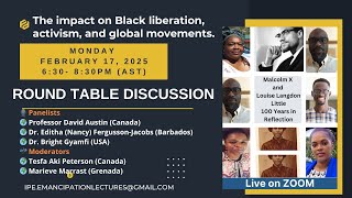 Opening : Roundtable Discussion in Memory of Louise Little and Malcolm X 2025