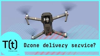 Coming soon: A drone delivery service? | TECH(feed)