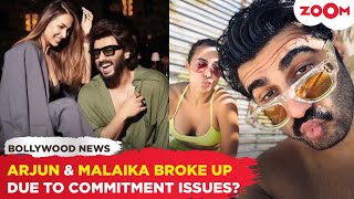 Arjun Kapoor \u0026 Malaika Arora BROKE UP a few months back due to commitment issues?