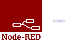 Node-Red: Delay