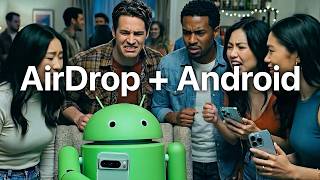 Android can FINALLY AirDrop to iPhone (It’s about time)