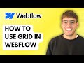 How to Use Grid in Webflow [2026 Full Guide]
