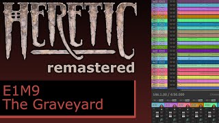 The Graveyard (Heretic E1M9) - Remastered