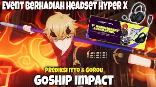 Hyper X Cloud Alpha S - GOSHIP Impact - Archon Quest,Prediksi Banner Itto/Gorou & Thunder Bird