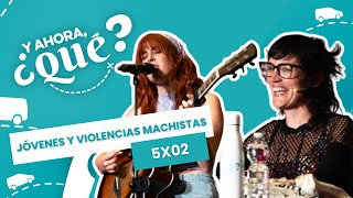 JÓVENES Y VIOLENCIA MACHISTA | ¿Y AHORA QUÉ? 5x02 | En Directo en Tenerife