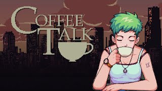 CoffeeTalkやるぞっ #1