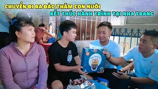 Chuyến Đi Ra Đảo Thăm Con Nuôi và Kết Thúc Hành Trình Tại Nha Trang - Lên Đường Đà Nẵng Thẳng Tiến