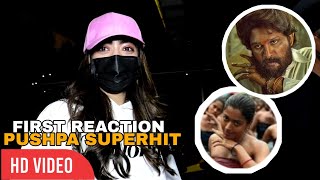 Rashmika Mandanna FIRST Reaction on PUSHPA SUPERHIT | Allu Arjun